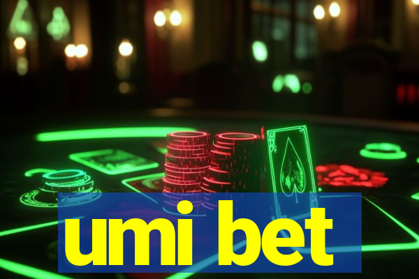 umi bet